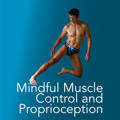 Mindful muscle control and proprioception, video download. Neil Keleher, Sensational Yoga Poses.