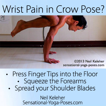 Getting into crow pose (or bakasana) with knees behind the armpits. How do you avoid wrist pain in this pose, or deal with super mobile wrists?