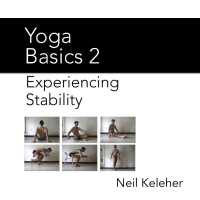 Yoga Basics 2, video download. Neil Keleher, Sensational Yoga Poses.